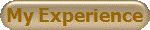 My Experience